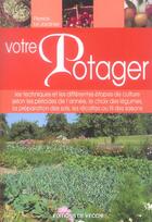 Couverture du livre « Votre potager » de Pierrick Le Jardinie aux éditions De Vecchi