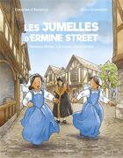 Couverture du livre « Les jumelles d'Ermine Street : un guide d'exception » de Cecile Guinement et Christine D'Erceville aux éditions Tequi