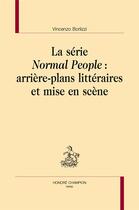 Couverture du livre « La série normal people : arrière-plans littéraires et mise en scène » de Vincenzo Borlizzi aux éditions Honore Champion