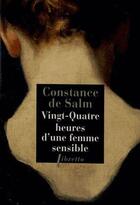 Couverture du livre « Vingt-quatre heures d'une femme sensible » de Constance De Salm aux éditions Libretto