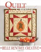 Couverture du livre « Quilt country T.58 ; belle rentrée créative » de  aux éditions De Saxe