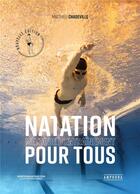 Couverture du livre « Natation : méthode d'entraînement pour tous » de Matthieu Chadeville aux éditions Amphora