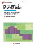 Couverture du livre « Petit traité d'intégration » de Jean-Yves Briend aux éditions Edp Sciences