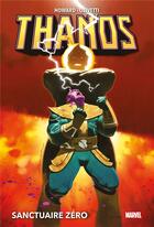 Couverture du livre « Thanos : sanctuaire zéro » de Ariel Olivetti et Tini Howard aux éditions Panini