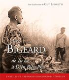 Couverture du livre « Avec Bigeard : du Tu Lê à Dien Bien Phu » de Guy Leonetti aux éditions L'artilleur