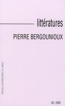 Couverture du livre « Littératures Tome 60 : Pierre Bergounioux » de Reboul Y aux éditions Pu Du Midi