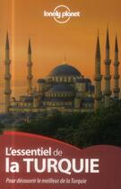 Couverture du livre « L'essentiel de la Turquie » de  aux éditions Lonely Planet France