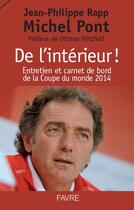 Couverture du livre « De l'intérieur ! » de Michel Pont et Jean-Philippe Rapp aux éditions Favre