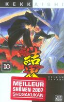 Couverture du livre « Kekkaishi Tome 10 » de Yellow Tanabe aux éditions Pika