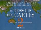 Couverture du livre « Le dessous des cartes t.2 ; atlas d'un monde qui change » de Victor/Raisson/Tetar aux éditions Tallandier