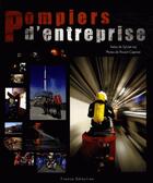 Couverture du livre « Pompiers d'entreprise » de Sylvain Ley aux éditions France Selection