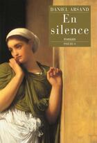 Couverture du livre « En silence » de Daniel Arsand aux éditions Phebus