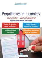 Couverture du livre « Propriétaires et locataires : Vos droits - Vos obligations » de Lucie Guchet aux éditions Puits Fleuri