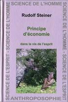 Couverture du livre « Principe d'économie dans la vie de l'esprit » de Rudolf Steiner aux éditions Anthroposophiques Romandes