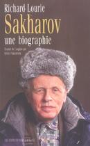 Couverture du livre « Sakharov une biographie » de Richard Lourie aux éditions Noir Sur Blanc