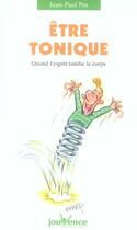 Couverture du livre « N 89 etre tonique » de Jean-Paul Pes aux éditions Jouvence