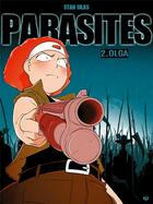 Couverture du livre « Parasites Tome 2 : Olga » de Stan Silas aux éditions Paquet
