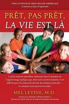 Couverture du livre « Prêt, pas prêt, la vie est là » de  aux éditions Ada