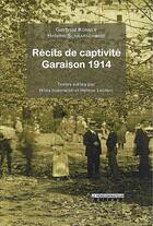 Couverture du livre « Récits de captivité ; Garaison 1914 » de Gertrud Kobner et Helene Schaarschmidt aux éditions Peregrinateur
