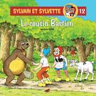 Couverture du livre « Sylvain et Sylvette T.12 ; le cousin Bastien » de Jean-Louis Pesch aux éditions P'tit Louis