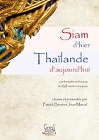 Couverture du livre « Siam d'hier, thailande d'aujourd'hui » de Jean Marcel & Patric aux éditions Soukha