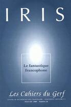Couverture du livre « IRIS N.26 ; le fantastique francophone » de Iris aux éditions Uga Éditions