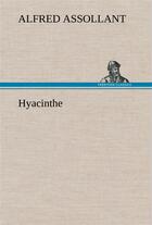 Couverture du livre « Hyacinthe » de Alfred Assollant aux éditions Tredition