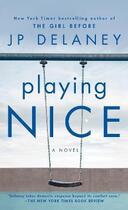 Couverture du livre « PLAYING NICE » de Joseph Delaney aux éditions Random House Us