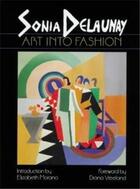 Couverture du livre « Sonia delaunay art in fashion » de Sarah Smye aux éditions Georges Braziller