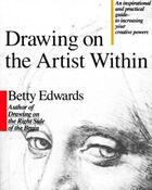 Couverture du livre « Drawing on the Artist Within » de Betty Edwards aux éditions Simon & Schuster