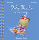 Couverture du livre « Bébé Koala à la neige » de Nadia Berkane et Alexis Nesme aux éditions Hachette Enfants