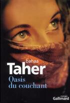 Couverture du livre « Oasis du couchant » de Bahaa Taher aux éditions Gallimard