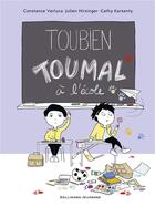 Couverture du livre « Toubien Toumal à l'école » de Cathy Karsenty et Julien Hirsinger et Constance Verluca aux éditions Gallimard-jeunesse