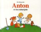 Couverture du livre « Anton et les rabat joie » de Konnecke Ole aux éditions Ecole Des Loisirs