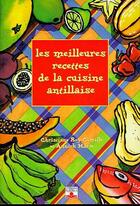 Couverture du livre « Meilleures recettes de la cuisine antillaise » de Roy-Camille/Marie aux éditions Mango