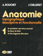Couverture du livre « Anatomie t.1 » de Alain Bouchet et J Cuilleret aux éditions Elsevier-masson