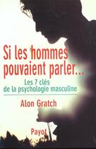 Couverture du livre « Si les hommes pouvaient parler ? » de Alon Gratch aux éditions Payot