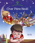 Couverture du livre « Cher père Noël » de Pascal Brissy et Jeremy Parigi aux éditions Lito