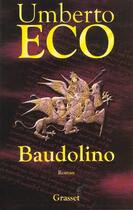 Couverture du livre « Baudolino » de Umberto Eco aux éditions Grasset