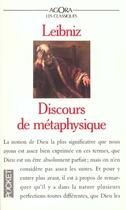Couverture du livre « Discours de la metaphysique » de Leibniz G W. aux éditions Pocket