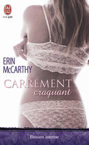 Couverture du livre « Carrément craquant » de Mccarthy Erin aux éditions J'ai Lu