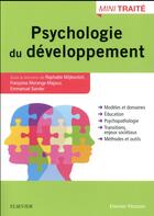 Couverture du livre « Traité de psychologie du développement » de Raphaele Miljkovitch aux éditions Elsevier-masson