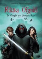 Couverture du livre « Nikita Ofgold - Le Complot des Sorciers Noirs » de Valentine Watrelot aux éditions Books On Demand