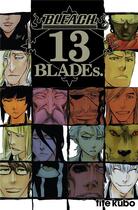 Couverture du livre « Bleach : 13th blades » de Tite Kubo aux éditions Glenat