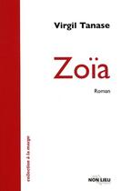 Couverture du livre « Zoïa » de Virgil Tanase aux éditions Non Lieu