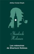 Couverture du livre « Les mémoires de Sherlock Holmes » de Arthur Conan Doyle aux éditions Archipoche