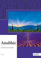 Couverture du livre « Amalthée » de Cruvelier Emmanuel aux éditions Nombre 7