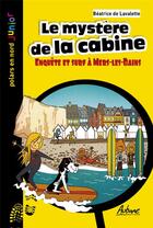 Couverture du livre « Le mystère de la cabine ; enquête et surf à mers les bains » de Beatrice De Lavalette aux éditions Aubane