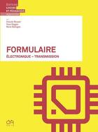 Couverture du livre « Formulaire ; électronique ; transmission » de Claude Rosset et Yvan Siggen et Rene Rathgeb aux éditions Lep