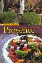 Couverture du livre « Cuisine Des Jardins De Provence » de Jones/Motte aux éditions La Martiniere